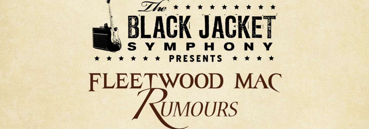 The Black Jacket Symphony - Fleetwood Mac's "Rumours"