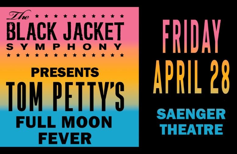 More Info for The Black Jacket Symphony - Tom Petty's "Full Moon Fever"