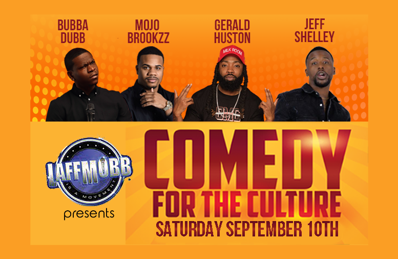 More Info for Laff Mobb - Comedy For The Culture