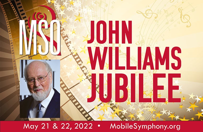 More Info for The Mobile Symphony Presents "A John Williams Jubilee "